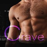 Crave (Dark and Dangerous Book 4)