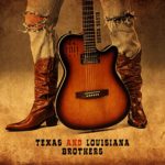 Texas and Louisiana Brothers – Blues Songs