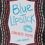 Blue Lipstick: Concrete Poems
