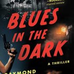 Blues in the Dark: A Thriller