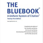 The Bluebook: A Uniform System of Citation