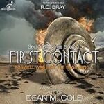 Sector 64: First Contact: A Sector 64 Prequel Novella