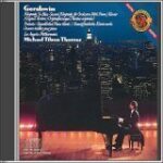 Gershwin: Rhapsody in Blue / Second Rhapsody For Orchestra with Piano / Klavier / Preludes Unpublished Piano Works