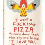 Blue Q Funny Dish Towel, I Want a Fucking Pizza to Come Down From the Sky… 100% cotton, screen-printed in rich vibrant colors, 28″ x 21