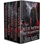 Blue Moon Sacramento Books 1 – 5 (Blue Moon Investigations Sacramento)