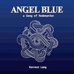 Angel Blue: A Song of Redemption