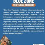 Blue Zone Vegetarian Cookbook: A Journey to Longevity Through Plant-Based Delights